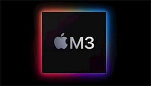 苹果第一批配备M3芯片的Mac，被曝最快在今年年底上市！
